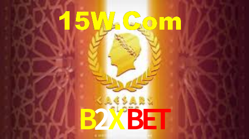 B2Xbet,B2Xbet App